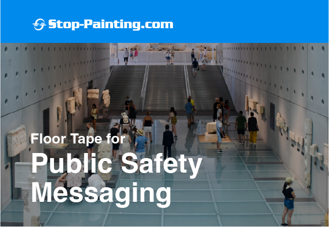 Using Floor Tape to Support Public Safety Messaging
